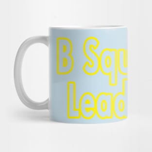 B-Squad Leader Mug